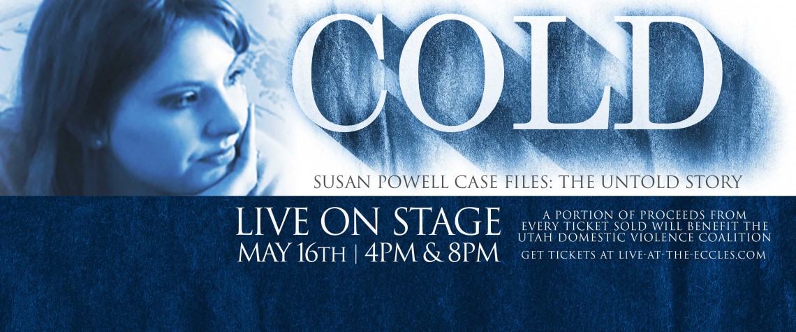 COLD: Susan Powell Case Files: The Untold Story LIVE